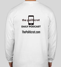 Load image into Gallery viewer, The Politicrat Daily Podcast white long-sleeve Six Of The Best unisex sweatshirt