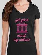 Load image into Gallery viewer, Get Your Supreme Court Out Of My Uterus black t-shirt for women