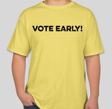 Load image into Gallery viewer, The Politicrat yellow "VOTE EARLY!" unisex t-shirt