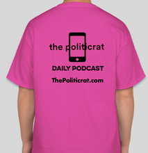 Load image into Gallery viewer, The Politicrat Daily Podcast Five Alive Pink unisex t-shirt