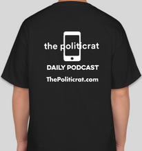 Load image into Gallery viewer, The Politicrat Daily Podcast BLACK. unisex t-shirt (black)