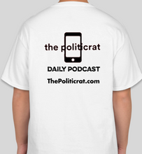 Load image into Gallery viewer, The Politicrat Daily Podcast Always Bet On Black unisex t-shirt (white)