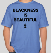 Load image into Gallery viewer, The Politicrat Daily Podcast Blackness Is Beautiful unisex blue t-shirt