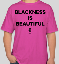 Load image into Gallery viewer, The Politicrat Daily Podcast Blackness Is Beautiful pink t-shirt