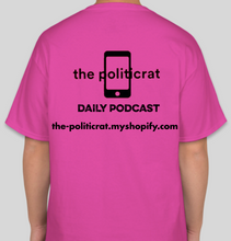 Load image into Gallery viewer, The Politicrat Daily Podcast Afro Black Woman unisex t-shirt in pink