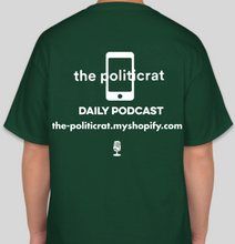 Load image into Gallery viewer, The Politicrat Daily Podcast Cruz Lose forest green unisex t-shirt