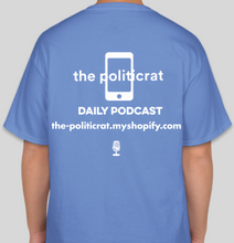 Load image into Gallery viewer, The Politicrat Daily Podcast Cruz Lose Carolina blue unisex t-shirt