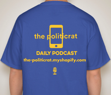 Load image into Gallery viewer, The Politicrat Daily Podcast Cruz Lose blue bell unisex t-shirt