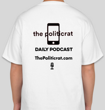 Load image into Gallery viewer, The Politicrat Daily Podcast Vote Yea Nay white unisex t-shirt
