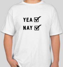 Load image into Gallery viewer, The Politicrat Daily Podcast Vote Yea Nay white unisex t-shirt
