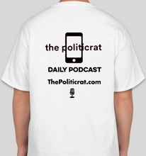 Load image into Gallery viewer, The Politicrat Daily Podcast Black Lives Matter white unisex t-shirt