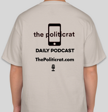 Load image into Gallery viewer, The Politicrat Daily Podcast &quot;Dear Listener&quot; sand unisex t-shirt
