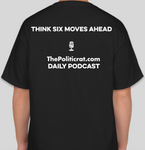 Load image into Gallery viewer, The Politicrat Daily Podcast Kingmakers &amp; Queenmakers chessboard black unisex t-shirt
