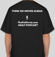 Load image into Gallery viewer, The Politicrat Daily Podcast Kingmakers & Queenmakers chessboard black unisex t-shirt