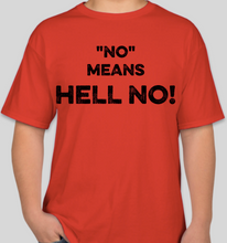 Load image into Gallery viewer, The Politicrat Daily Podcast No Means Hell No! red unisex t-shirt