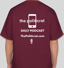 Load image into Gallery viewer, The Politicrat Daily Podcast No Means Hell No! maroon unisex t-shirt