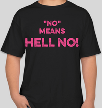 Load image into Gallery viewer, The Politicrat Daily Podcast No Means Hell No! black/pink unisex t-shirt
