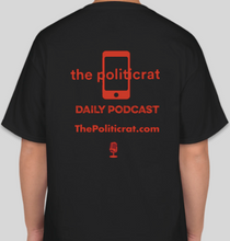 Load image into Gallery viewer, The Politicrat Daily Podcast No Means Hell No! black/red unisex t-shirt