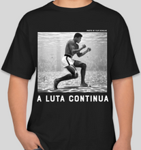 Load image into Gallery viewer, The Politicrat Daily Podcast A Luta Continua Series Muhammad Ali black t-shirt