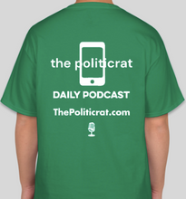 Load image into Gallery viewer, The Politicrat Daily Podcast St. Patrick's Day "On Your Teevees" green/white t-shirt