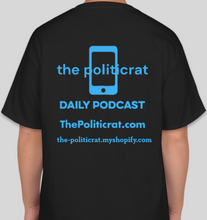 Load image into Gallery viewer, Official The Politicrat Daily Podcast Show Shirt (black/sky blue)