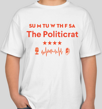 Load image into Gallery viewer, Official The Politicrat Daily Podcast Show Shirt (white/orange)
