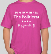Load image into Gallery viewer, Official The Politicrat Daily Podcast Show Shirt (pink/white)