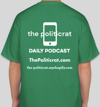 Load image into Gallery viewer, The Politicrat Daily Podcast ERA YES inverse color original logo unisex green t-shirt