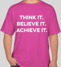 Load image into Gallery viewer, Think It Believe It Achieve It (TIBIA) pink unisex t-shirt