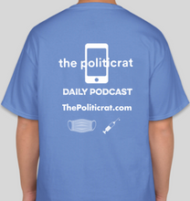 Load image into Gallery viewer, The Politicrat Daily Podcast Health And Self Empowerment Carolina blue unisex t-shirt