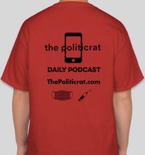 Load image into Gallery viewer, The Politicrat Daily Podcast Vaccinated AF red unisex t-shirt