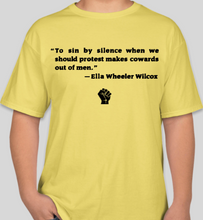 Load image into Gallery viewer, Ella Wheeler Wilcox "sin by silence when we should protest" yellow unisex t-shirt