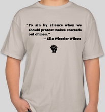 Load image into Gallery viewer, Ella Wheeler Wilcox "sin by silence when we should protest" sand unisex t-shirt