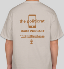 Load image into Gallery viewer, The Politicrat Daily Podcast Fam Series sand unisex t-shirt
