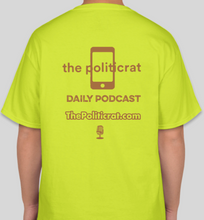 Load image into Gallery viewer, The Politicrat Daily Podcast Fam Series neon green unisex t-shirt