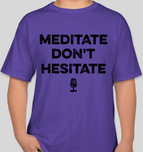 Load image into Gallery viewer, Meditate Don't Hesitate purple unisex t-shirt