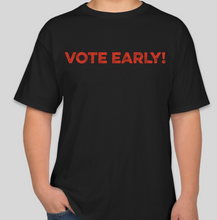 Load image into Gallery viewer, The Politicrat black "VOTE EARLY!" unisex t-shirt