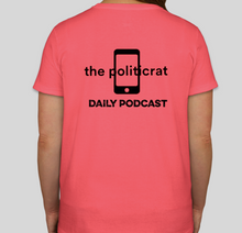 Load image into Gallery viewer, The Politicrat &quot;VOTE EARLY!&quot; coral t-shirt for women
