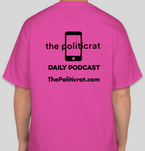 Load image into Gallery viewer, The Politicrat Daily Podcast The Black Women pink unisex t-shirt
