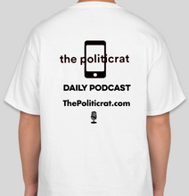 Load image into Gallery viewer, The Politicrat Daily Podcast Black Fist unisex t-shirt in white
