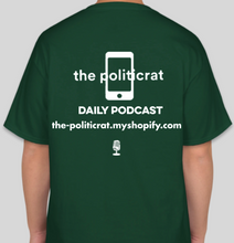 Load image into Gallery viewer, The Politicrat Daily Podcast Cruz Lose forest green unisex t-shirt
