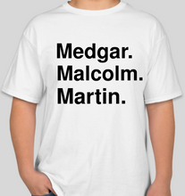 Load image into Gallery viewer, Medgar Malcolm Martin white unisex t-shirt
