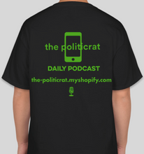 Load image into Gallery viewer, The Politicrat Daily Podcast &quot;Dude, Where&#39;s My Stimulus Check?&quot; black unisex t-shirt
