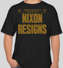 Load image into Gallery viewer, The Politicrat Daily Podcast &quot;Nixon Resigns&quot; 1974 unisex t-shirt
