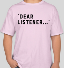 Load image into Gallery viewer, The Politicrat Daily Podcast &quot;Dear Listener&quot; pale pink unisex t-shirt
