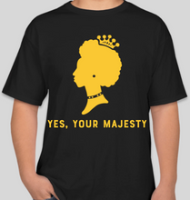 Load image into Gallery viewer, The Politicrat Daily Podcast Yes, Your Majesty black unisex t-shirt
