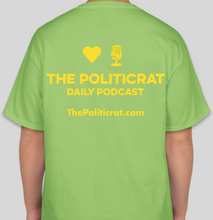 Load image into Gallery viewer, The Politicrat Daily Podcast Love In Retro lime/yellow unisex t-shirt
