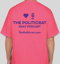 Load image into Gallery viewer, The Politicrat Daily Podcast Love In Retro safety pink unisex t-shirt
