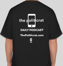 Load image into Gallery viewer, The Politicrat Daily Podcast No Means Hell No! black unisex t-shirt
