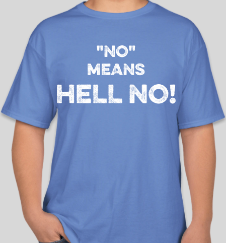 The Politicrat Daily Podcast No Means Hell No! Carolina blue unisex t-shirt